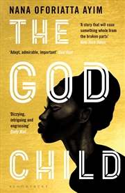 Buy The God Child: Nana Oforiatta Ayim