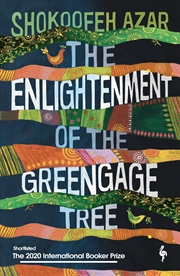 Buy The Enlightenment Of The Greengage Tree: Shortlisted For The International Booker Prize 2020