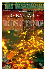 Buy The Day Of Creation (Harper Perennial Modern Classics)