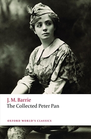 Buy The Collected Peter Pan (Oxford World'S Classics)