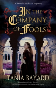 Buy In The Company Of Fools (A Christine De Pizan Mystery, 3)