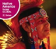Buy Think Global: Native America