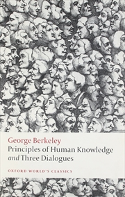 Buy Principles Of Human Knowledge And Three Dialogues (Oxford World'S Classics)