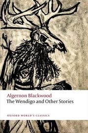 Buy The Wendigo And Other Stories (Oxford World'S Classics)