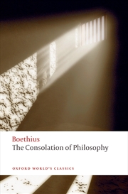Buy The Consolation Of Philosophy (Oxford World'S Classics)