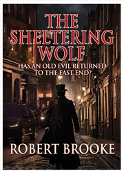 Buy The Sheltering Wolf - Has An Old Evil Returned To The East End?