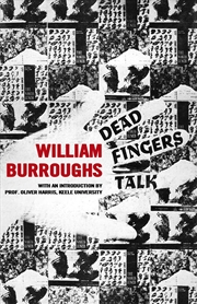 Buy Dead Fingers Talk: William S. Burroughs