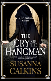 Buy Cry Of The Hangman, The (A Lucy Campion Mystery, 6)