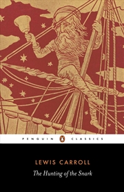 Buy The Hunting Of The Snark : An Agony In Eight Fits (Penguin Classics)