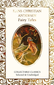Buy Hans Christian Andersen Fairy Tales (Flame Tree Collectable Classics)