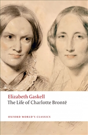 Buy The Life Of Charlotte Brontë (Oxford World'S Classics)