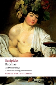 Buy Bacchae & Other Plays
