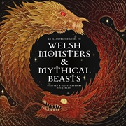Buy Welsh Monsters Mythical Beasts