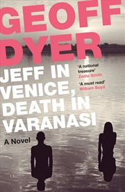 Buy Jeff In Venice Death In Varanasi