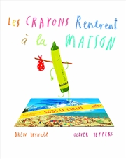 Buy Les Crayons Rentrent A La Maison