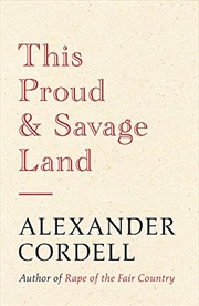 Buy This Proud And Savage Land