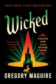 Buy Wicked - Volume One in the Wicked Years