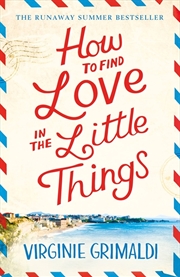Buy How To Find Love In The Little Things