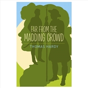 Buy Classics Far From The Madding Crowd