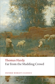 Buy Far From The Madding Crowd (Oxford World'S Classics)