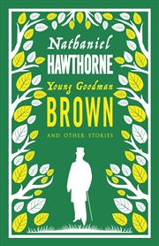 Buy Young Goodman Brown & Other Stories