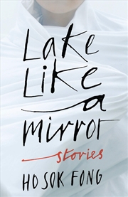 Buy Lake Like A Mirror Stories
