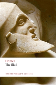 Buy The Iliad (Oxford World'S Classics (Paperback))