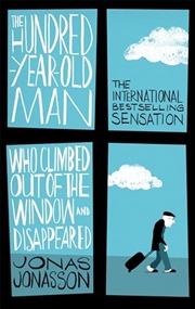 Buy The Hundred-Year-Old Man Who Climbed Out Of The Window And Disappeared