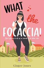 Buy What The Focaccia