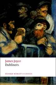 Buy Dubliners (Oxford World'S Classics)