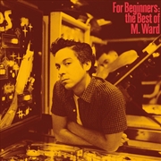 Buy For Beginners: The Best Of M. Ward