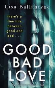 Buy Good Bad Love