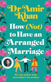 Buy How Not To Have An Arranged Marriage