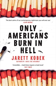 Buy Only Americans Burn In Hell