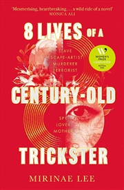 Buy 8 Lives Of A Century-Old Trickster