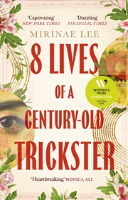 Buy 8 Lives Of A Century Old Trickster