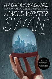 Buy Wild Winter Swan A Novel