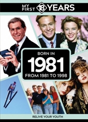 Buy My First 18 Years - Born In 1981 : From 1981 To 1999