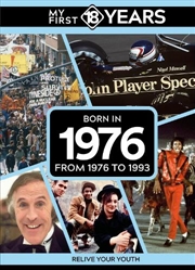 Buy My First 18 Years - Born In 1976 : From 1976 To 1994