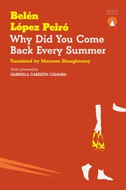 Buy Why Did You Come Back Every Summer