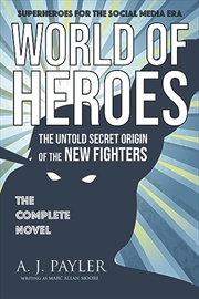 Buy World Of Heroes: The Untold Secret