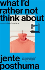 Buy What Id Rather Not Think About