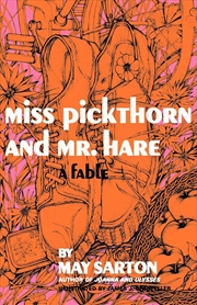 Buy Miss Pickthorn And Mr. Hare: A Fable