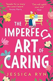 Buy Imperfect Art Of Caring
