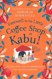 Buy Farewell To The Little Coffee Shop Kabul