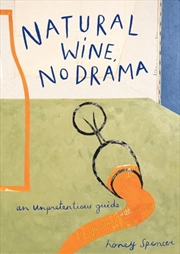 Buy Natural Wines, No Drama