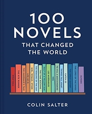 Buy 100 Novels that Changed the World