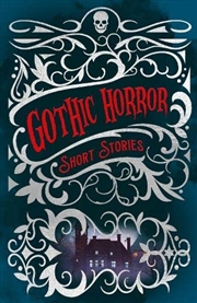Buy Gothic Horror Short Stories