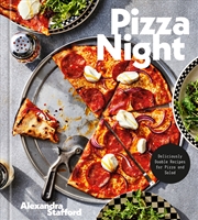 Buy Pizza Night: Deliciously Doable Recipes for Pizza and Salad