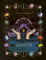 Buy Every Little Thing You Do Is Magic: An Interactive Guide to Tarot, Ritual, and Personal Growth